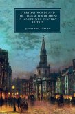 Everyday Words and the Character of Prose in Nineteenth-Century Britain (eBook, ePUB)