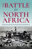 The Battle for North Africa (eBook, ePUB)