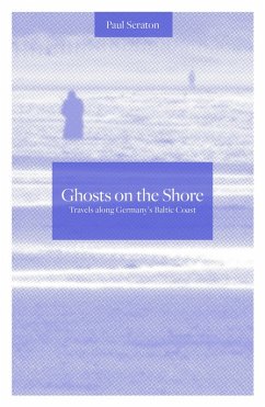 Ghosts on the Shore (eBook, ePUB) - Scraton, Paul