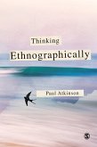 Thinking Ethnographically (eBook, ePUB)