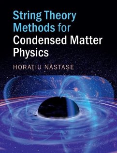 String Theory Methods for Condensed Matter Physics (eBook, ePUB) - Nastase, Horatiu