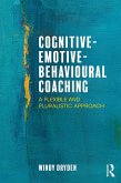Cognitive-Emotive-Behavioural Coaching (eBook, ePUB)