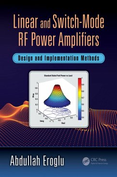 Linear and Switch-Mode RF Power Amplifiers (eBook, ePUB) - Eroglu, Abdullah
