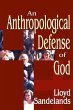 An Anthropological Defense of God... - Bild 1