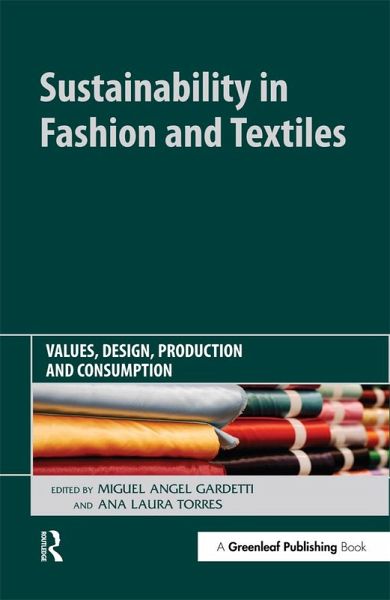 Sustainability in Fashion and Textiles (eBook, ePUB) Sustainability in Fashion and Textiles (eBook, ePUB)