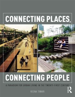 Connecting Places, Connecting People (eBook, ePUB) - Tiwari, Reena