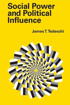 Social Power and Political Influence (eBook, ePUB) - Tedeschi, James T.