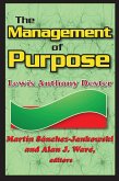 The Management of Purpose (eBook, ePUB) The Management of Purpose (eBook, ePUB)