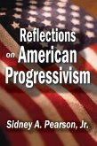 Reflections on American Progressivism (eBook, PDF)
