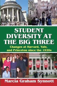 Student Diversity at the Big Three (eBook, PDF) - Synnott, Marcia