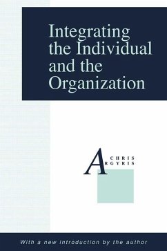 Integrating the Individual and the Organization (eBook, PDF) - Argyris, Chris