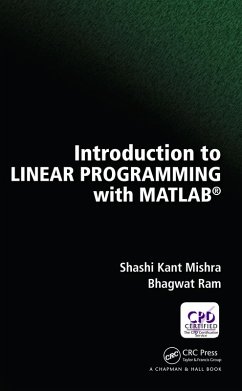 Introduction to Linear Programming with MATLAB (eBook, ePUB) - Mishra, Shashi Kant; Ram, Bhagwat