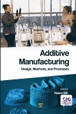 Additive Manufacturing (eBook, ePUB)