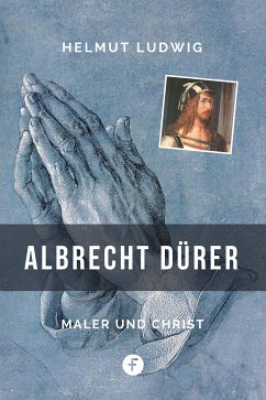 Albrecht Dürer (eBook, ePUB) - Ludwig, Helmut
