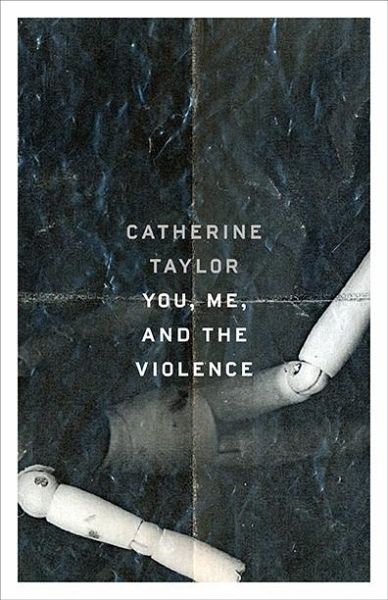 You, Me, and the Violence (eBook, ePUB) You, Me, and the Violence (eBook, ePUB)