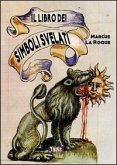Il libro dei simboli svelati Il libro dei simboli svelati