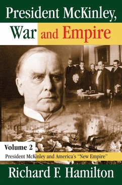 Cover President McKinley, War and Empire (eBook, ePUB)