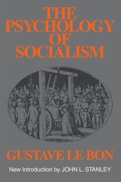 The Psychology of Socialism (eBook, ePUB) - Le Bon, Gustave