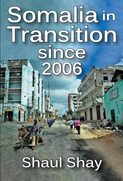 Somalia in Transition Since 2006 (eBook, PDF) - Shay, Shaul