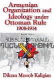 Armenian Organization and Ideology Under Ottoman Rule (eBook, PDF)