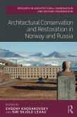 Architectural Conservation and Restoration in Norway and Russia (eBook, ePUB)