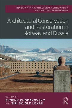 Cover Architectural Conservation and Restoration in Norway and Russia (eBook, ePUB)