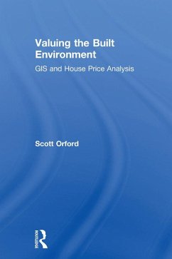 Valuing the Built Environment (eBook, ePUB) - Orford, Scott