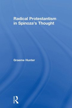 Cover Radical Protestantism in Spinoza's Thought (eBook, PDF)