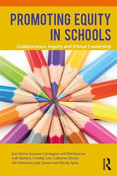 Promoting Equity in Schools (eBook, ePUB) - Harris, Jess; Carrington, Suzanne; Ainscow, Mel