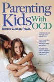 Parenting Kids With OCD (eBook, ePUB)