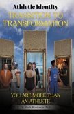 Athletic Identity Transition To Transformation (eBook, ePUB)
