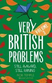 Very British Problems Volume III (eBook, ePUB)
