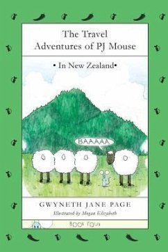 The Travel Adventures of PJ Mouse (eBook, ePUB) - Page, Gwyneth Jane