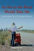 As Far as the Road Would Take Me (eBook, ePUB)