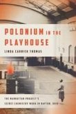 Polonium in the Playhouse (eBook, ePUB)