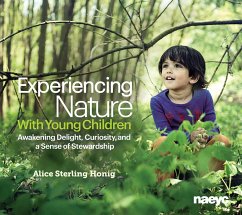 Experiencing Nature with Young Children - Honig, Alice Sterling