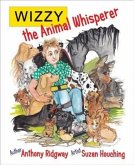 Wizzy the Animal Whisperer