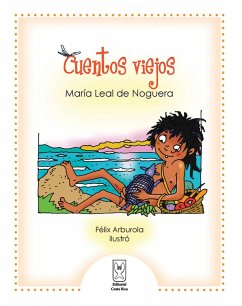 Cuentos viejos (eBook, ePUB) - Leal de Noguera, María
