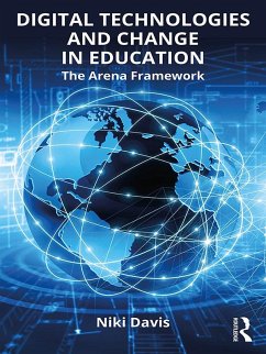 Digital Technologies and Change in Education (eBook, ePUB) - Davis, Niki