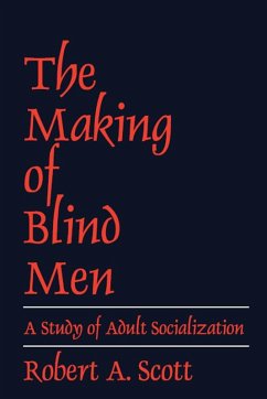 The Making of Blind Men (eBook, ePUB) - Scott, Robert A.