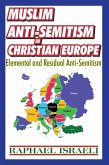 Muslim Anti-Semitism in Christian Europe (eBook, ePUB)