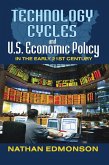 Technology Cycles and U.S. Economic Policy in the Early 21st Century (eBook, PDF)