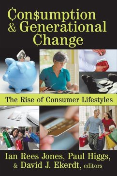 Consumption and Generational Change (eBook, ePUB) - Jones, Ian