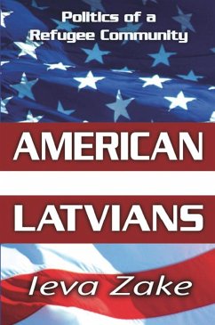 American Latvians (eBook, PDF) - Zake, Ieva