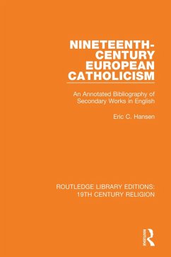 Nineteenth-Century European Catholicism (eBook, PDF) - Hansen, Eric C.