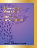 Heavenly Worship from the Book of Revelation (eBook, ePUB)