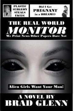 The Real World Monitor (eBook, ePUB) - Glenn, Brad James