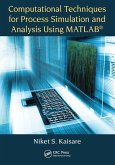 Computational Techniques for Process Simulation and Analysis Using MATLAB®