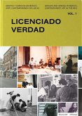 Groups and Spaces in Mexico, Contemporary Art of the 90s: Vol. 1: Licenciado Verdad
