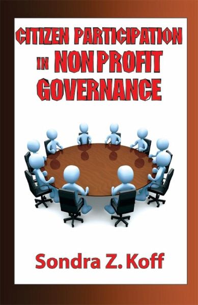 Citizen Participation in Non-profit Governance (eBook, PDF) Citizen Participation in Non-profit Governance (eBook, PDF)